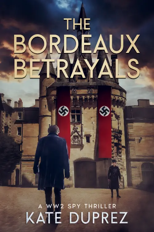 The Bordeaux Betrayal